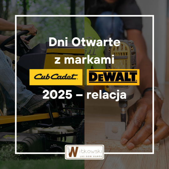 Read more about the article Dni Otwarte z DeWALT i Cub Cadet 2025 – relacja