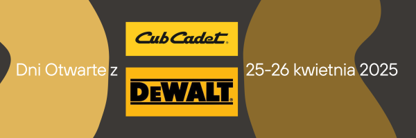 PPHU Witkowski: Zaproszenie na Dni Otwarte z Cub Cadet i DeWALT